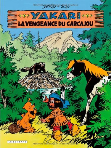 Yakari. Vol. 26. La vengeance du carcajou