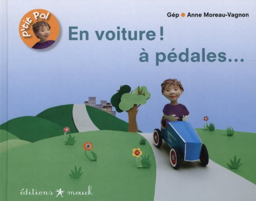 En voiture ! à pédales...