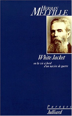 White Jacket ou La vie à bord d'un navire de guerre