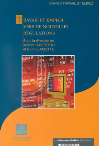 Travail et emploi : vers de nouvelles régulations