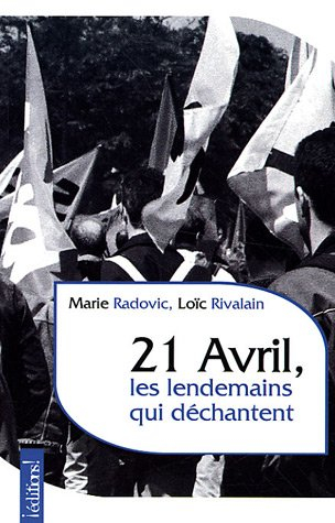 21 avril, les lendemains qui déchantent