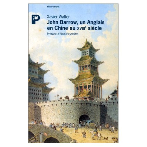 John Barrow, un Anglais en Chine à la fin du XVIIIe siècle