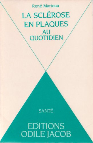 la sclérose en plaques au quotidien