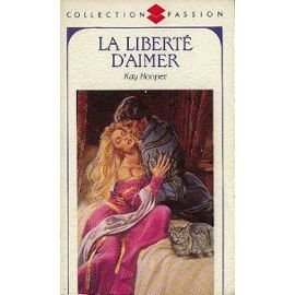la liberte d'aimer