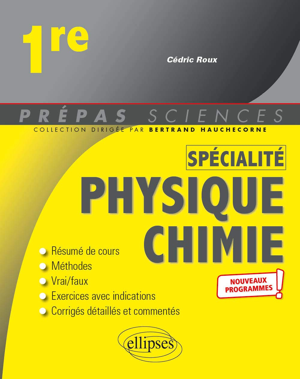 Physique chimie 1re spécialité : nouveaux programmes