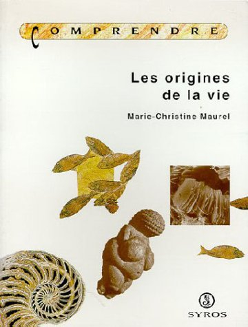 Les origines de la vie