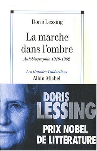 Autobiographie. Vol. 2. La marche dans l'ombre : 1949-1962