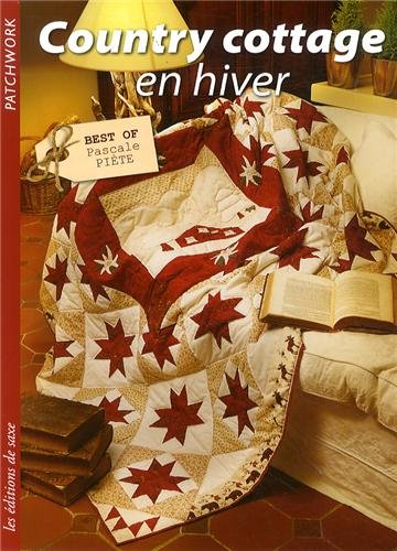 Country cottage en hiver : best of Pascale Piète