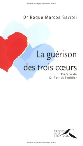 La guérison des trois coeurs