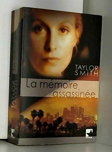 La mémoire assassinée