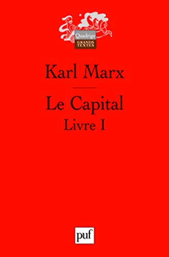 Le capital : critique de l'économie politique. Livre premier, Le procès de production du capital