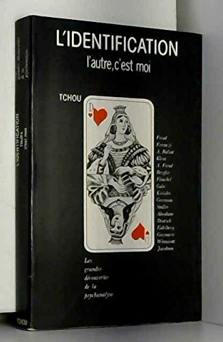 l'identification : l'autre, c'est moi