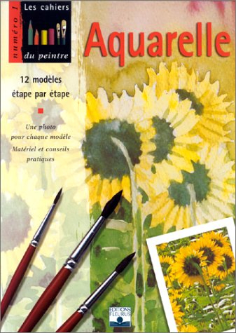 Aquarelle. Vol. 1. Aquarelle
