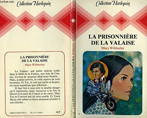 la prisonnière de la valaise