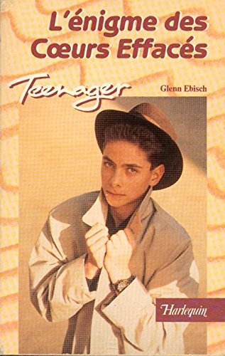l'enigme des coeurs effacés (collection teenager)