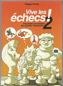 Vive les échecs ! tome 2