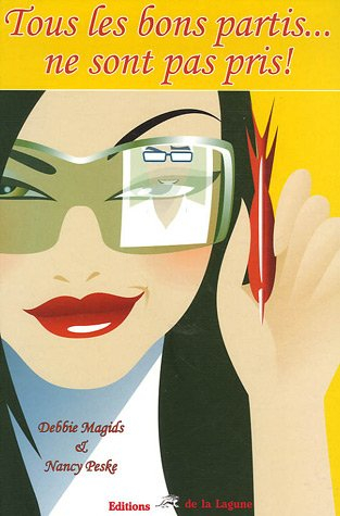 Tous les bons partis... ne sont pas pris !