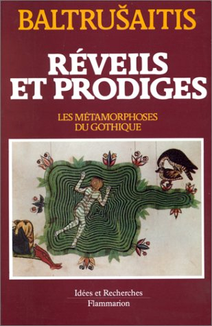 Réveils et prodiges : les métamorphoses du gothique