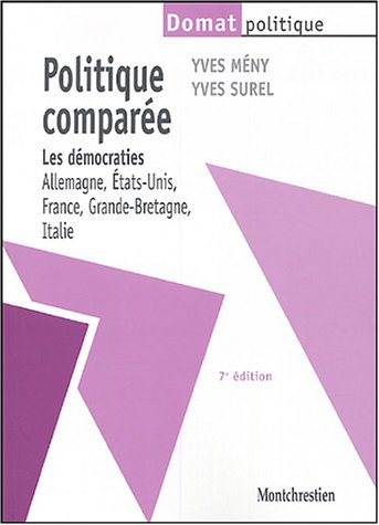 Politique comparée : les démocraties : Allemagne, Etats-Unis, France, Grande-Bretagne, Italie
