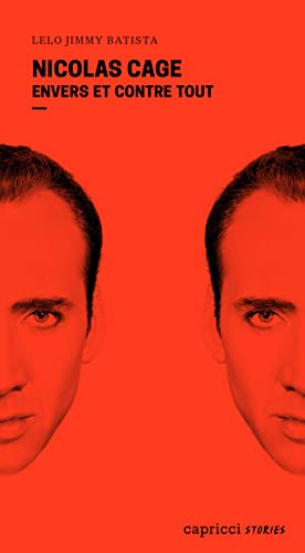 Nicolas Cage : envers et contre tout
