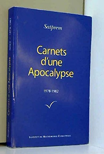 Carnets d'une apocalypse. Vol. 2. 1978-1982