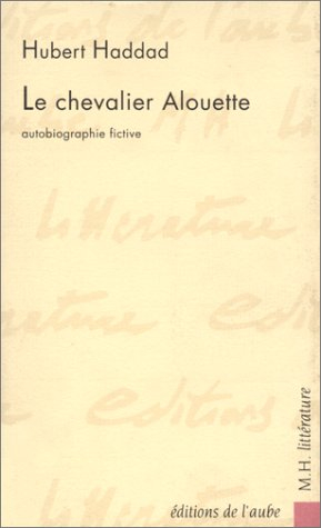 Le chevalier Alouette