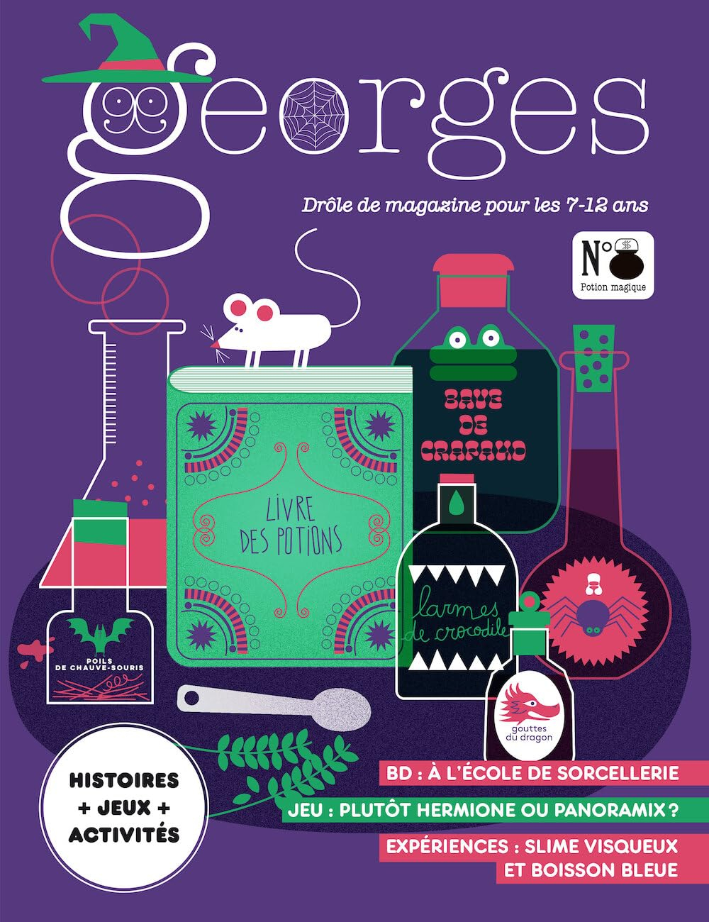 Georges : drôle de magazine pour enfants, n° 67. Potion magique