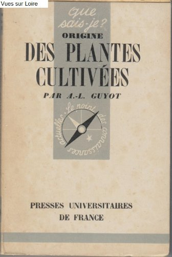 L'origine des plantes cultivées