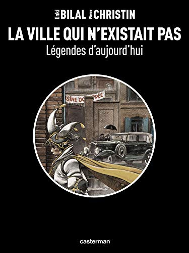 Légendes d'aujourd'hui. Vol. 3. La ville qui n'existait pas