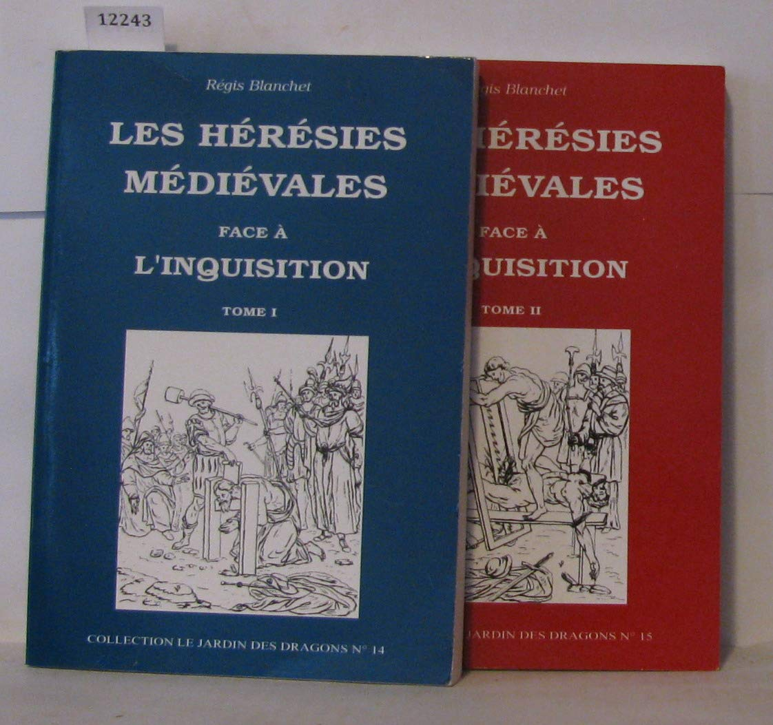 Jardin des dragons (Le), n° 15. Les hérésies médiévales face à l'Inquisition : 2e partie