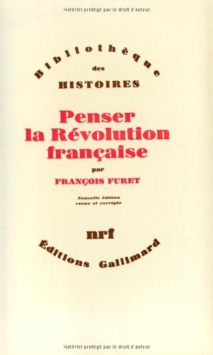 penser la révolution française