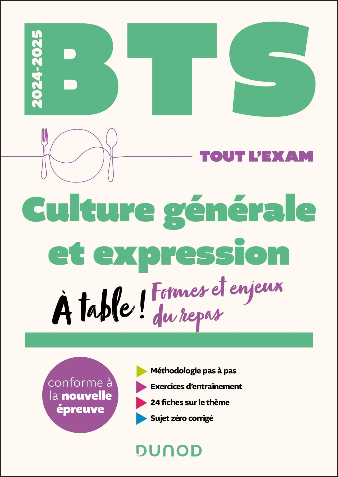 Culture générale et expression, BTS 2024-2025 : A table ! Formes et enjeux du repas : conforme à la 