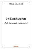 Les Démélangeurs