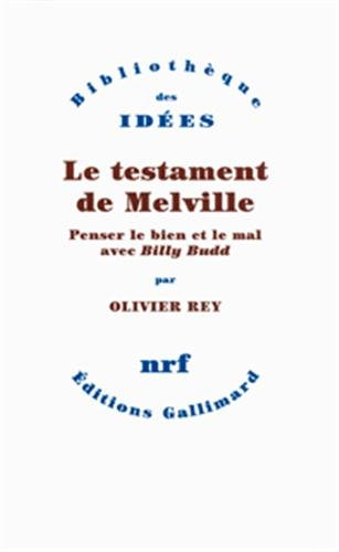 Le testament de Melville : penser le bien et le mal avec Billy Budd