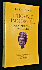 L'Homme immortel : nouveau regard sur l'Eden
