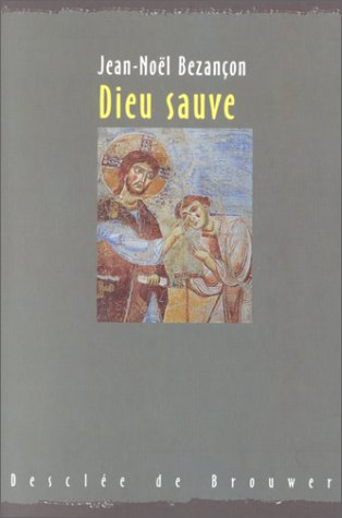 dieu sauve