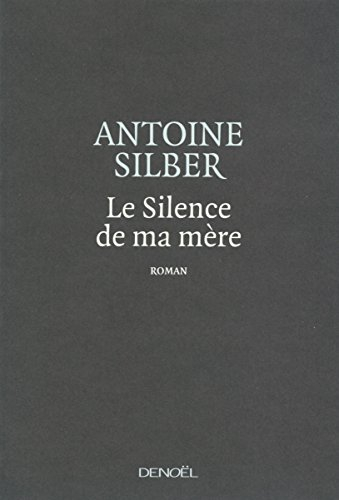Le silence de ma mère