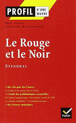 Le rouge et le noir, chronique de 1830, Stendhal