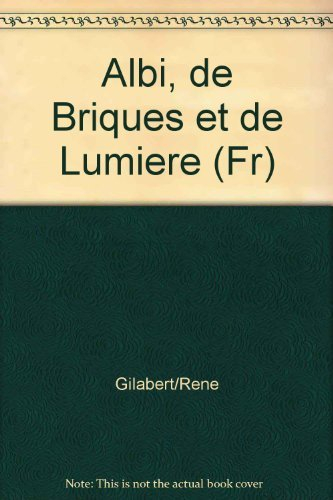 Albi de Briques et de Lumiere (Français)