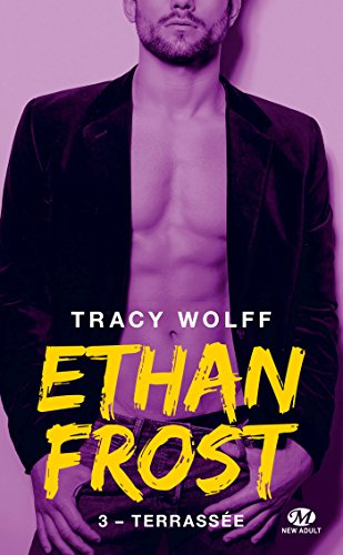 Ethan Frost. Vol. 3. Terrassée