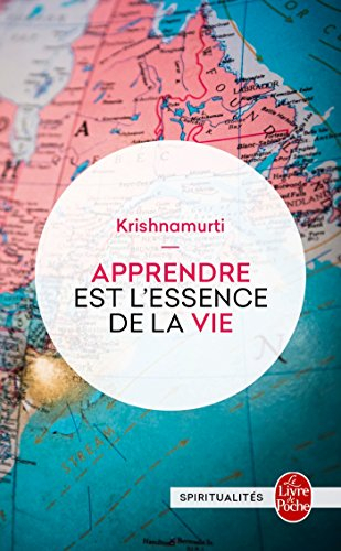 Apprendre est l'essence de la vie : lettres aux enseignants, aux parents et aux élèves