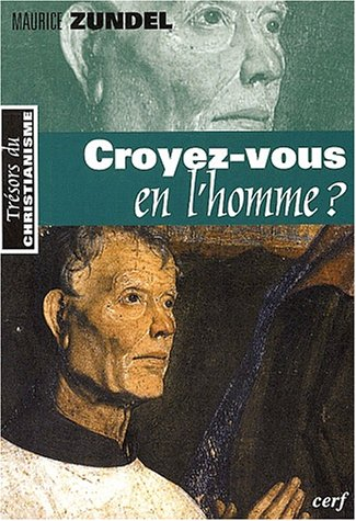 Croyez-vous en l'homme ?