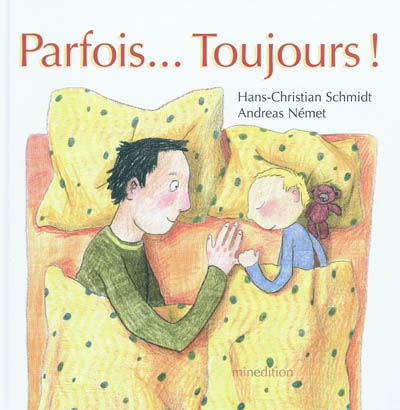 Parfois... toujours !