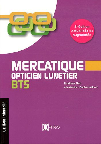 Mercatique opticien lunetier, BTS : le livre interactif