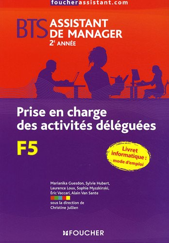 Prise en charge des activités déléguées F5, BTS assistant de manager 2e année