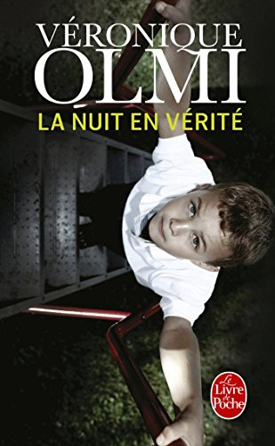 La nuit en vérité