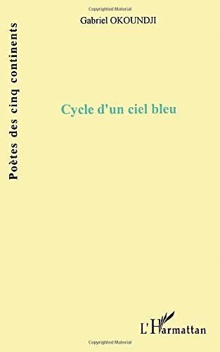 Cycle d'un ciel bleu