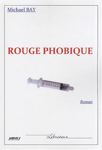 Rouge phobique