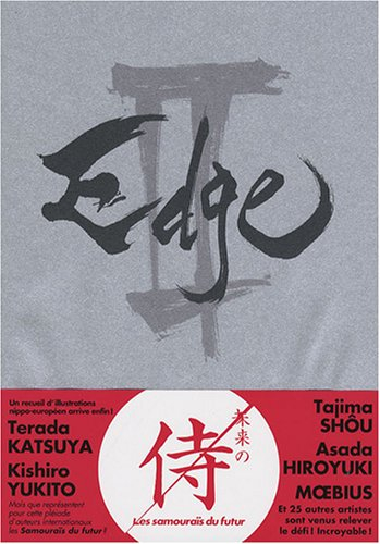 Edge II : les samourais du futur