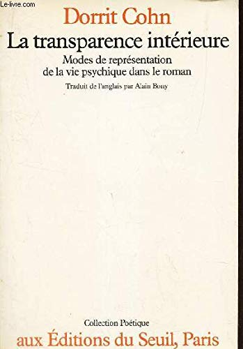La Transparence intérieure : modes de représentation de la vie psychique dans le roman